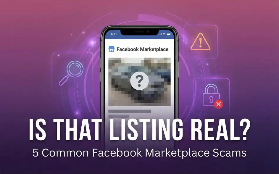 Is That Listing Real? 5 Common Facebook Marketplace Scams