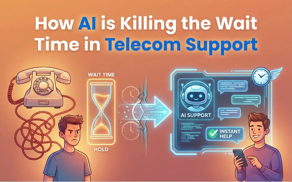 How AI is Killing the Wait Time in Telecom Support